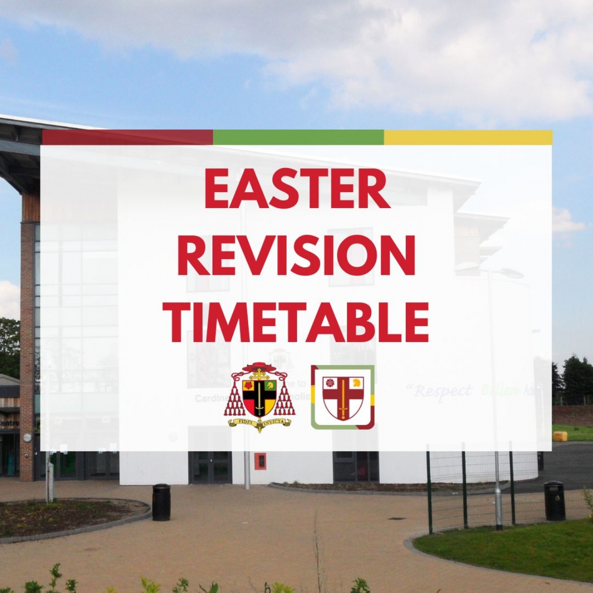 Cardinal Heenan - Year 11 & 13 Easter Revision Timetable